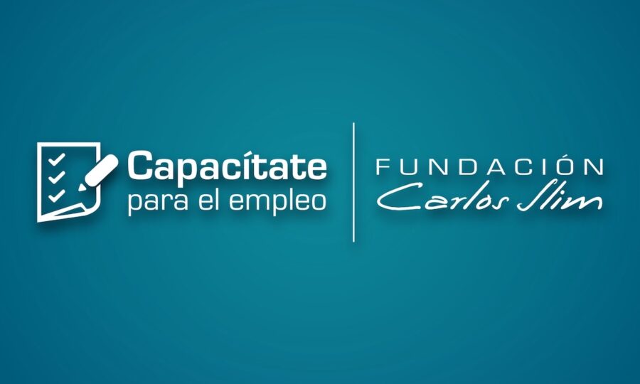 Fundaci N Carlos Slim C Mo Funciona Capac Tate Para El Empleo En