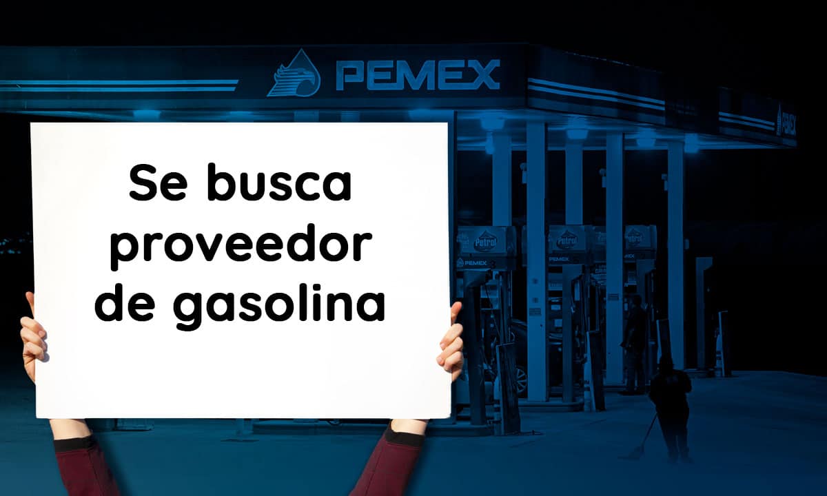 Desabasto de gasolinas abre la puerta para que gasolineras busquen proveedores distintos a Pemex