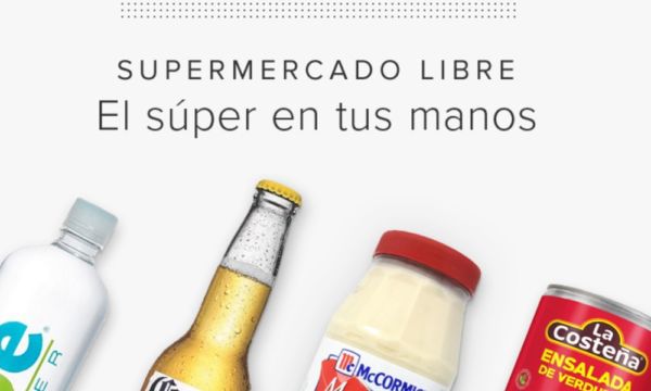 Mercado Libre llega al segmento del ‘super’ en línea, que vale 846 millones de dólares