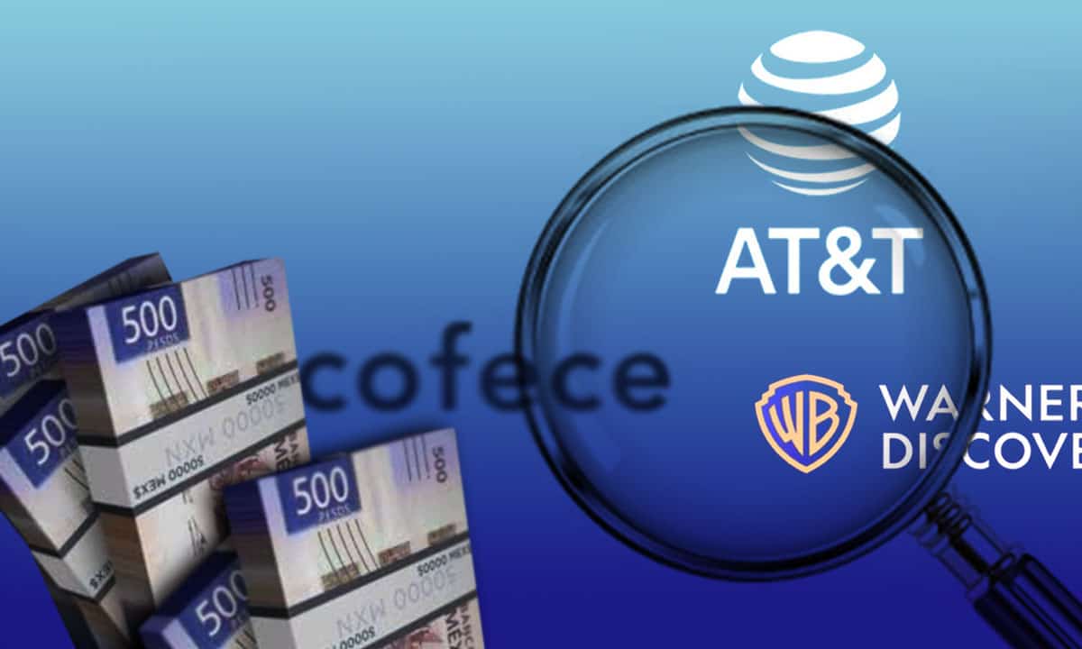 Cofece multa a AT&T y Warner Bros. Discovery por 51.6 mdp por no notificar concentración