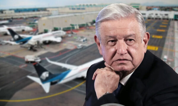 AMLO afirma que EU devolverá a México la Categoría 1 en seguridad aérea