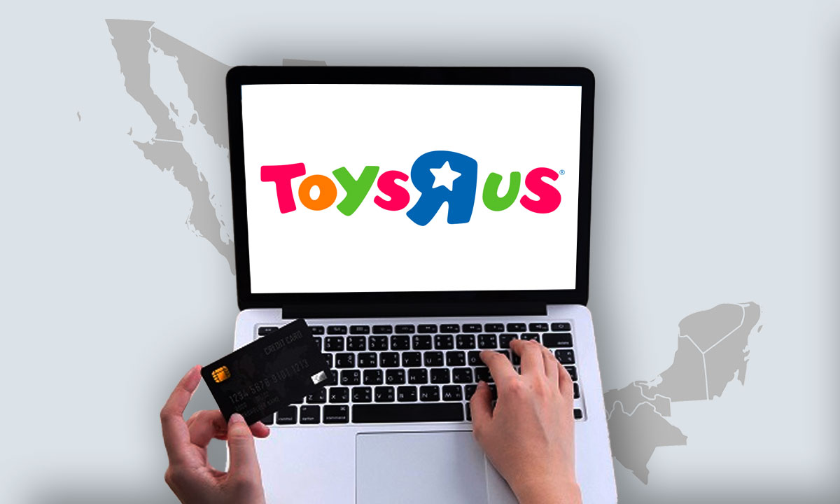 Toys R Us buscará expandirse en México con 10 tiendas en 5 años y además apostará por el e-commerce