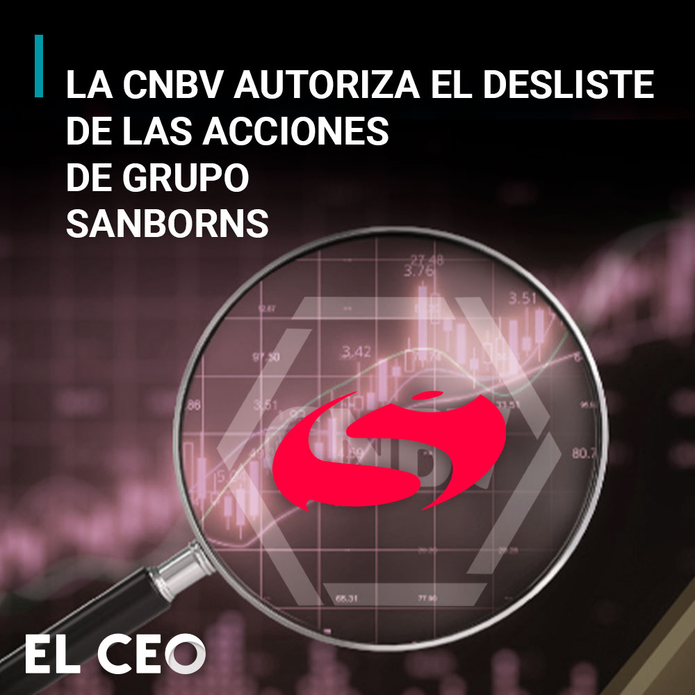 CNBV autoriza el desliste de las acciones de Grupo Sanborns, de Carlos Slim 