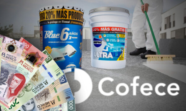 Cofece castiga con multa millonaria histórica a manipuladores de precios de impermeabilizantes