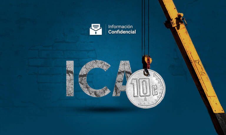 #InformaciónConfidencial: ICA, adiós a la BMV con acciones de cero pesos