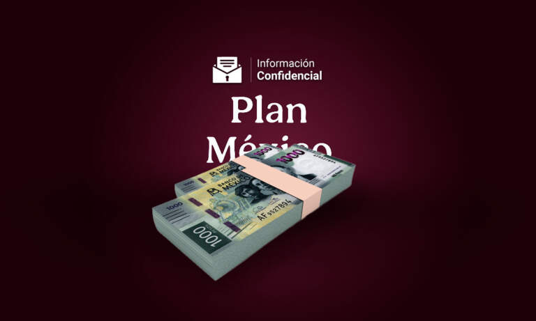 #InformaciónConfidencial: Plan México… ¿el momento perfecto?