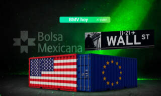 BMV y Wall Street se pintan de verde ante al aplazamiento arancelario a la Unión Europea