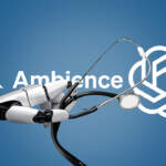 ¿La inteligencia artificial sustituirá a los médicos? Ambience lanza modelo impulsado por OpenAI