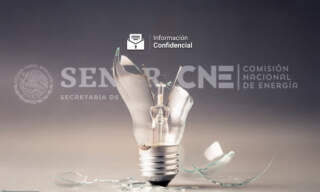 #InformaciónConfidencial: ¿Embudo a la vista? Sener acapara el control del sector energético