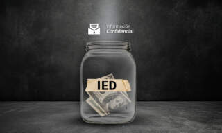 #InformaciónConfidencial: Sin señales sobre la IED en México