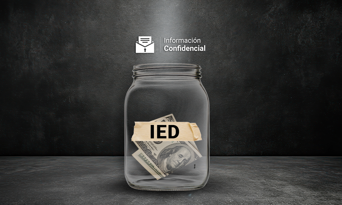 #InformaciónConfidencial: Sin señales sobre la IED en México