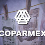 Coparmex advierte riesgos en reforma antilavado para MiPyMEs mexicanas