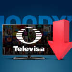 Moody’s baja calificación a Televisa y mantiene la perspectiva negativa