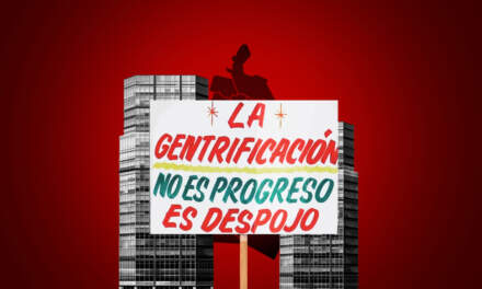 La gentrificación dispara el precio de la vivienda hasta en 140% en la última década