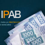 Bancos aportan 9,503 mdp al IPAB; BBVA, Banorte y Santander encabezan la lista