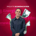 Estas son las secretarías ganadoras y perdedoras del Paquete Económico 2026