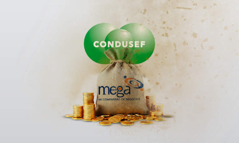 Condusef va por cancelación de registro de Operadora Mega como Sofom