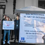 Trabajadores del SAT piden aumento salarial entre ‘amedrentamiento’ y ‘desdén’ gubernamental