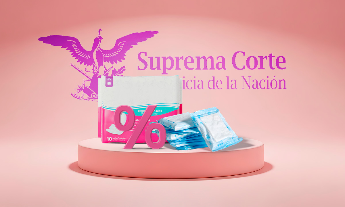 SCJN buscará ampliar la tasa de IVA cero a todos los productos menstruales