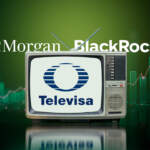 Televisa anota su mejor semana del año en la BMV tras llegada de BlackRock y JP Morgan
