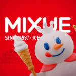 De un puesto callejero en China a 53,000 tiendas: la historia detrás de Mixue