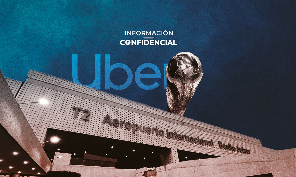 #InformaciónConfidencial: Uber vs Taxistas, el dilema en el AICM a unos meses del Mundial