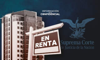 #Información Confidencial: SCJN pone orden en sector inmobiliario de la CDMX