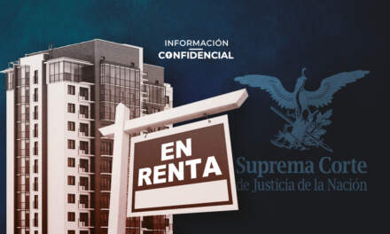 #Información Confidencial: SCJN pone orden en sector inmobiliario de la CDMX