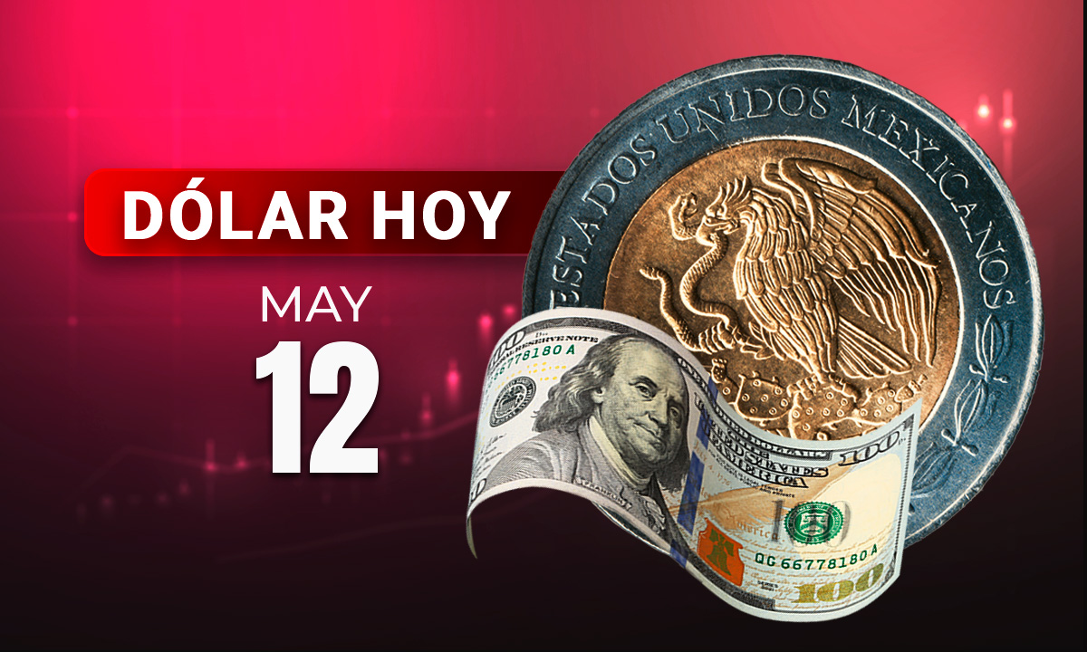 Tipo de cambio peso-dólar hoy 12 de mayo de 2026