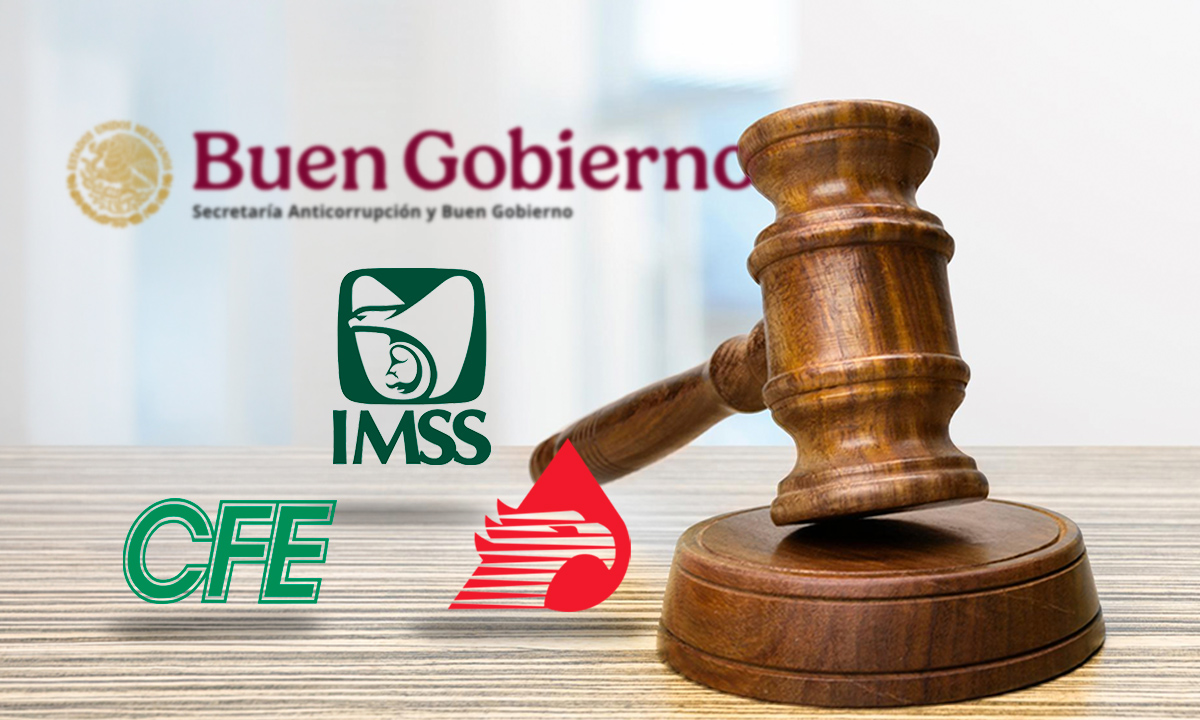 Buen Gobierno sanciona a 13 funcionarios de Pemex, CFE, IMSS y otras dependencias