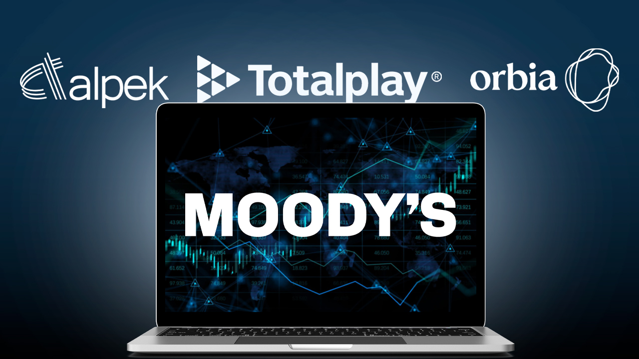 De Alpek y Orbia a Totalplay: así ve Moody's el panorama crediticio de las emisoras mexicanas