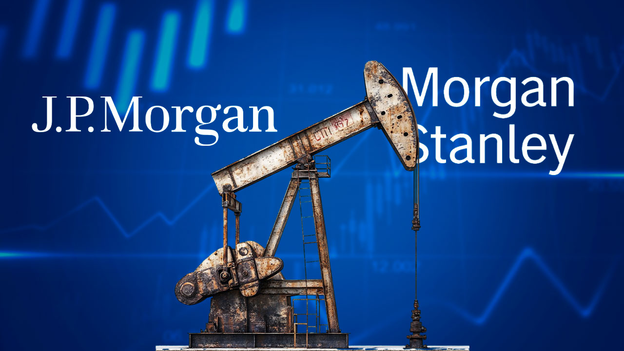 JPMorgan y Morgan Stanley petróleo